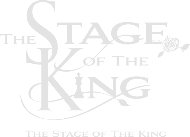 THE STAGE OF THE KING