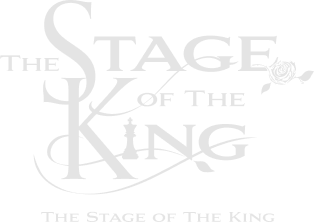 THE STAGE OF THE KING